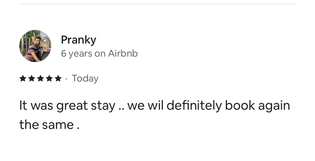 Five-star Airbnb review by Pranky: it was a great stay; we will definitely book again.